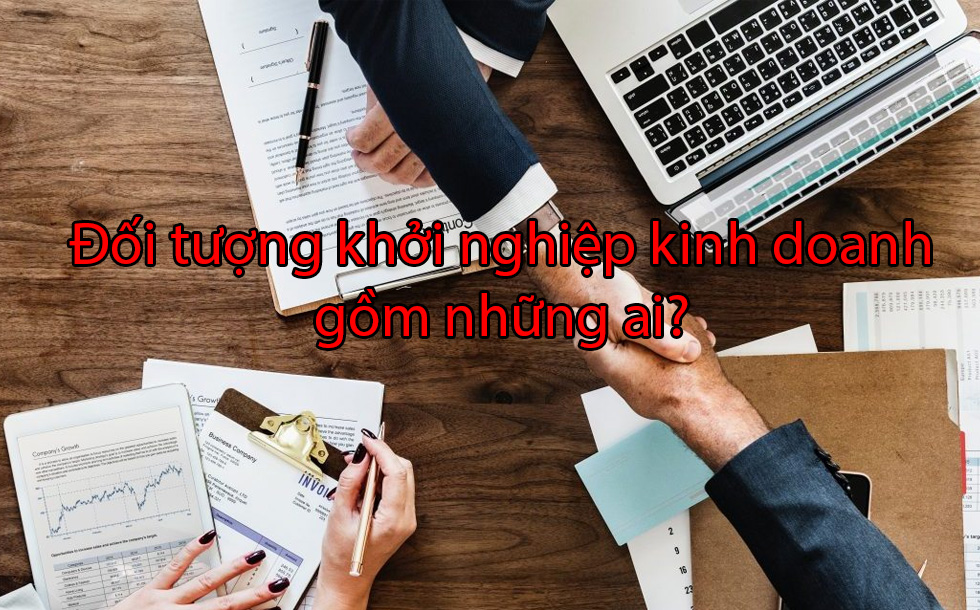 Đối tượng hởi nghiệp kinh doanh