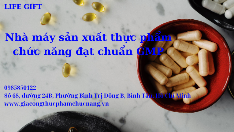 Nhà máy sản xuất thực phẩm chức năng đạt chuẩn GMP
